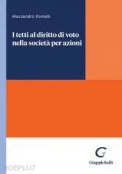I tetti al diritto di voto nella società per azioni - e-Book