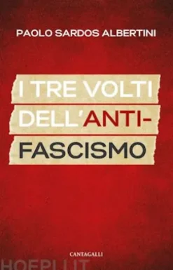 I tre volti dell’antifascismo