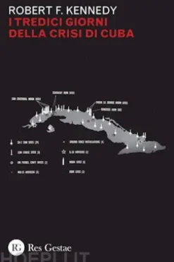 I tredici giorni della crisi di Cuba
