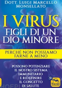 I Virus: Figli di un dio minore