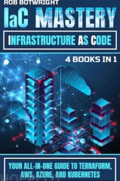 IaC Mastery: Infrastructure As Code