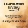 I Capolavori InVersi XLIII: La casa di Van Gogh