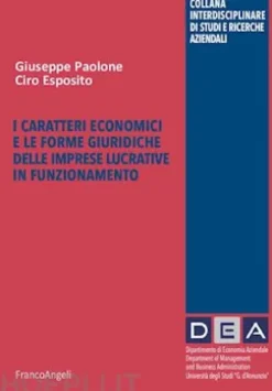 I caratteri economici e le forme giuridiche delle imprese lucrative in funzionamento