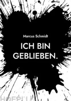 Ich bin geblieben.