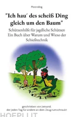 "Ich hau´ des scheiß Ding gleich um den Baum"