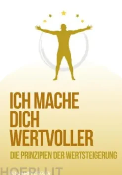 Ich mache Dich wertvoller