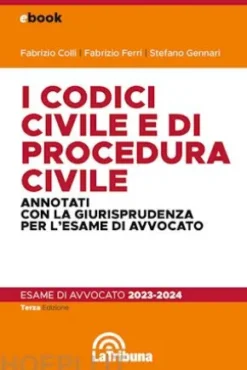 I codici civile e di procedura civile per l'esame di avvocato 2023-2024