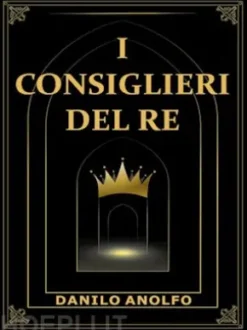 I consiglieri del Re
