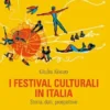 I festival culturali in Italia