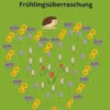 Igel Pieks und die Frühlingsüberraschung