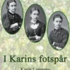 I Karins fotspår