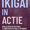 Ikigai in actie