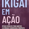 Ikigai em Ação