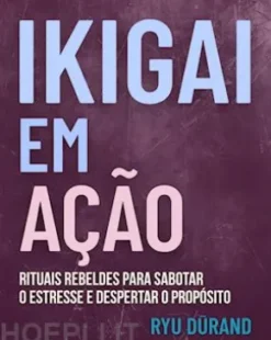 Ikigai em Ação