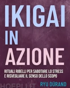 Ikigai in azione