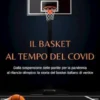 Il basket al tempo del Covid