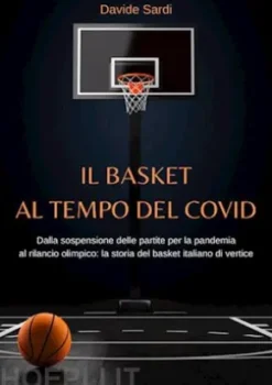 Il basket al tempo del Covid