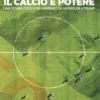 Il calcio è potere