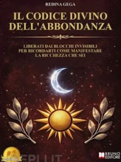 Il Codice Divino Dell'Abbondanza