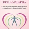 Il codice invisibile della malattia