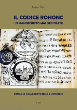 Il Codice Rohonc. Un manoscritto mai decifrato