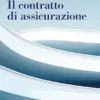 Il contratto di assicurazione