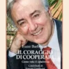 Il coraggio di cooperare