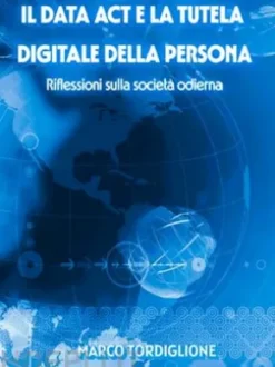 IL DATA ACT e la tutela digitale della persona