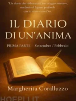 Il Diario di un’anima – Prima parte (Settembre–Febbraio)
