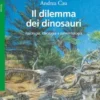 Il dilemma dei dinosauri