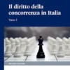 Il diritto della concorrenza in Italia - e-book