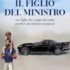 Il figlio del ministro