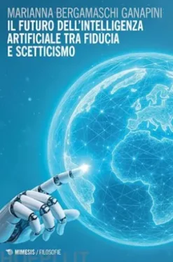 Il futuro dell’intelligenza artificiale tra fiducia e scetticismo
