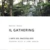 Il gathering
