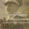 Il generale Giuseppe Amico e la 32ª Divisione “Marche”