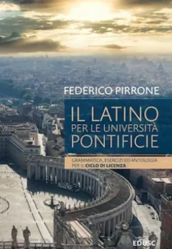 Il Latino per le Università Pontificie. Licenza 2024