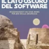 Il lato oscuro del software