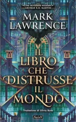 Il libro che distrusse il mondo