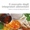 Il mercato degli integratori alimentari