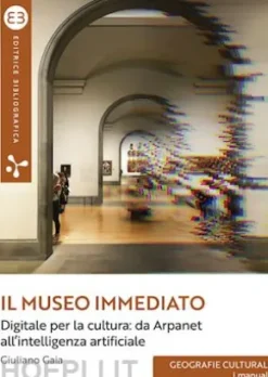Il museo immediato
