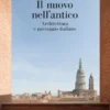 Il nuovo nell'antico