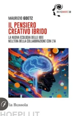 Il pensiero creativo ibrido
