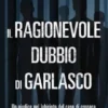 Il ragionevole dubbio di Garlasco