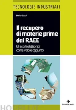Il recupero di materie prime dai RAEE