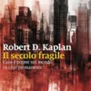 Il secolo fragile