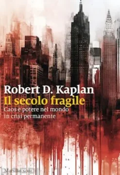 Il secolo fragile