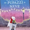 Il segreto dei pupazzi di neve