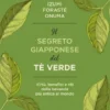 Il segreto giapponese del tè verde
