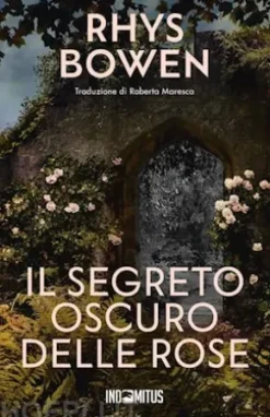 Il segreto oscuro delle rose