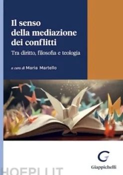 Il senso della mediazione dei conflitti - e-Book
